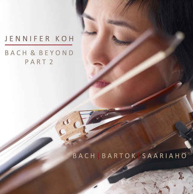Bach & Beyond, Pt. 2 - Jennifer Koh