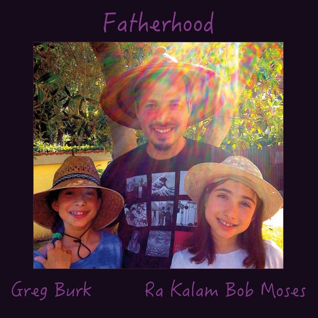 Fatherhood - Greg Burk