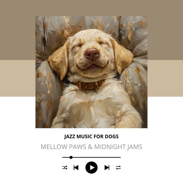 Mellow Paws & Midnight Jams - Jazz Music for Dogs