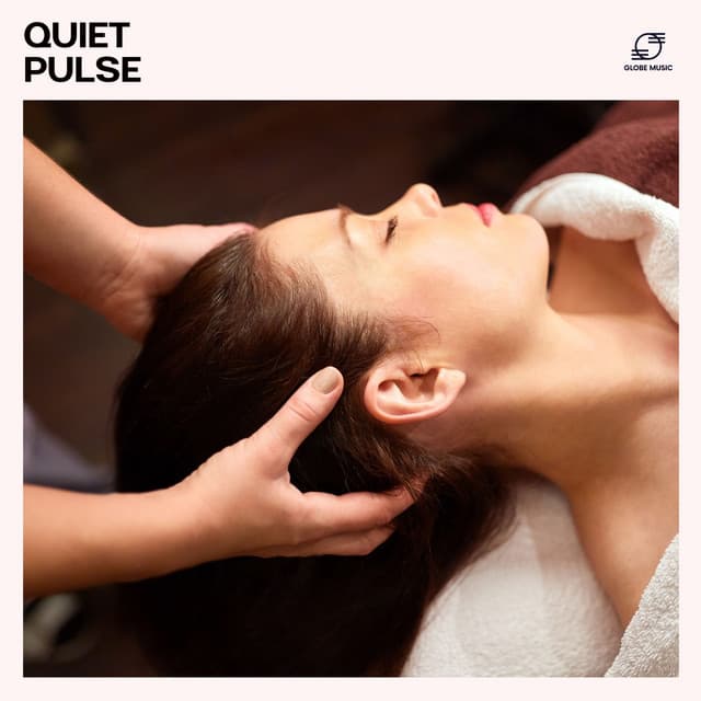 Quiet Pulse: Gentle Spa Melodies - Ultimate Spa Music