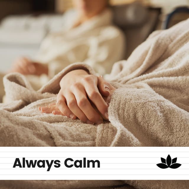 Always Calm - Relaxcation