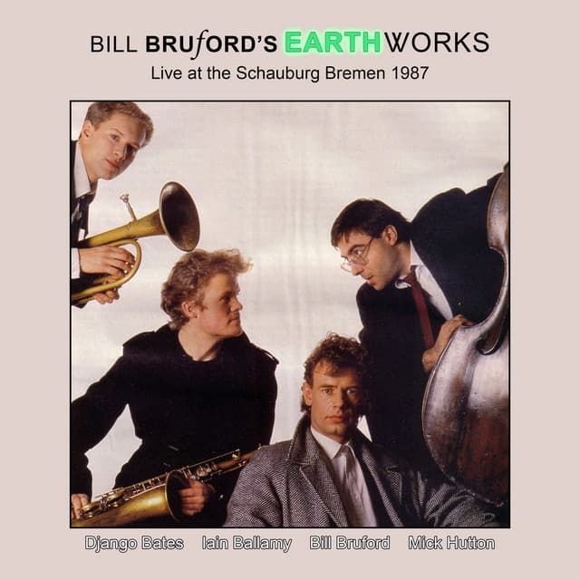 Live at the Schauburg - Bill Bruford's Earthworks