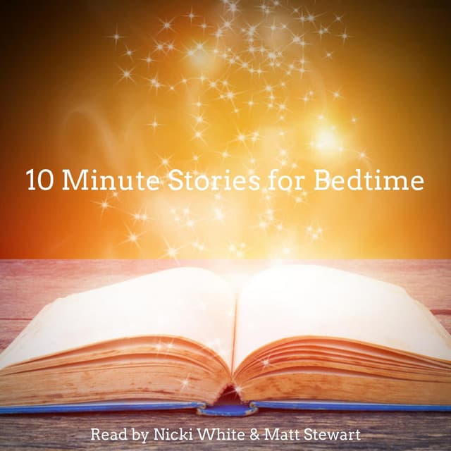 10 Minute Stories for Bedtime - Nicki White