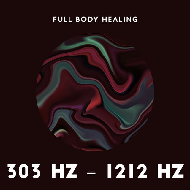 Full Body Healing – 303 Hz – 1212 Hz: Miracle Meditation Tones, Cell Regeneration Therapy, Meditative Detox, DNA Healing - Meditation Music!