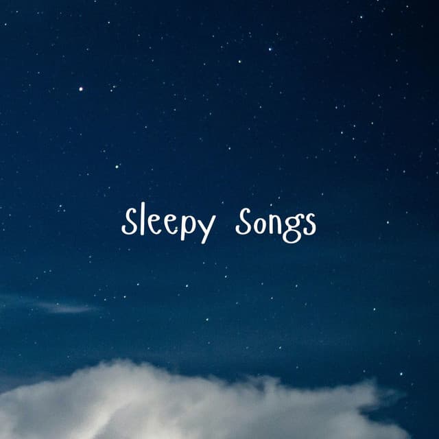 Sleepy Songs - Soothing Oasis