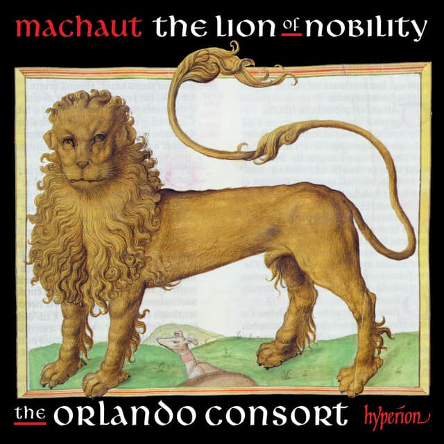 Machaut: The Lion of Nobility - Guillaume de Machaut
