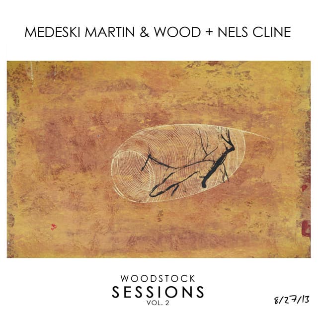 Woodstock Sessions Vol. 2 - Medeski, Martin & Wood