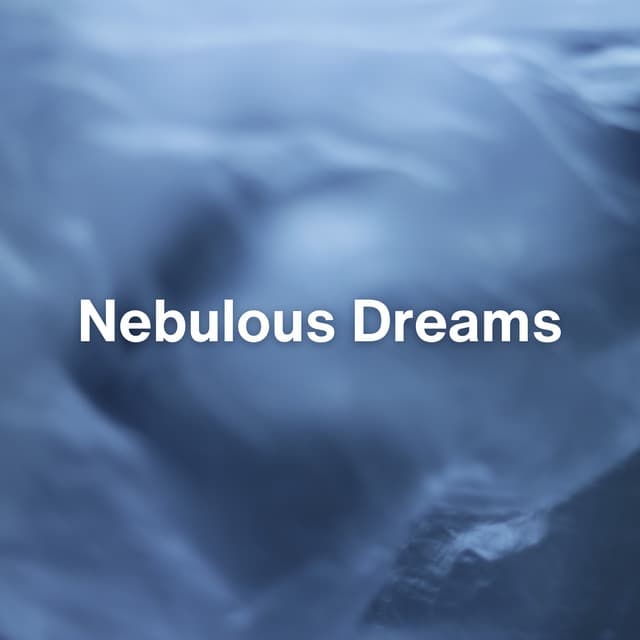 Nebulous Dreams - Relaxation Meditation Song Devine