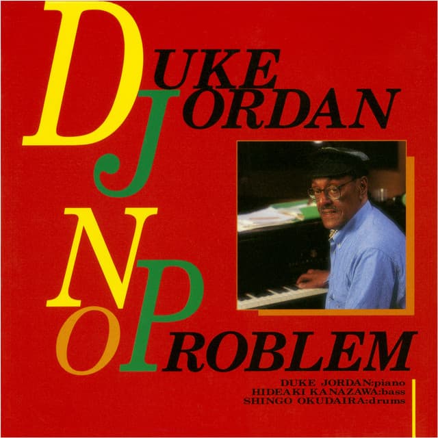 NO PROBLEM - Duke Jordan