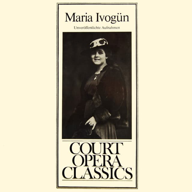 Court Opera Classics Maria Ivogun - Wolfgang Amadeus Mozart