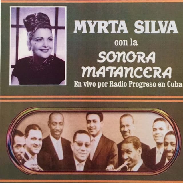 Myrta Silva Con la Sonora Matancera - Myrta Silva