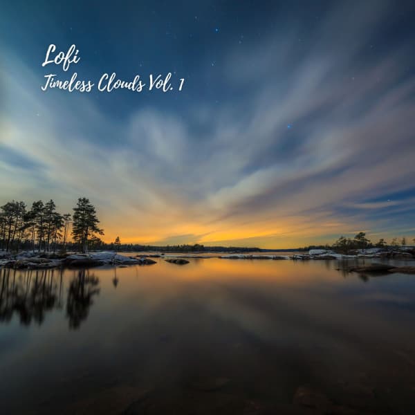 Lofi: Timeless Clouds Vol. 1 - Lofi Study