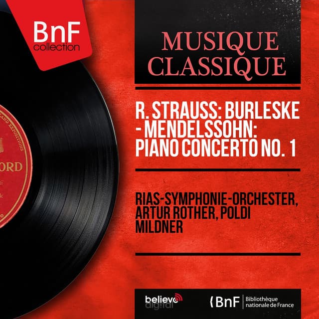 R. Strauss: Burleske - Mendelssohn: Piano Concerto No. 1 - RIAS-Symphonie-Orchester