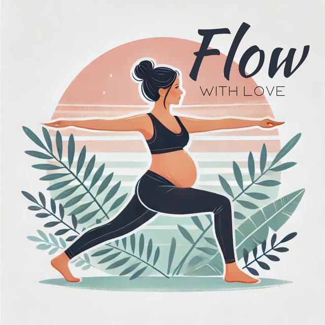 Flow with Love: Infuse Every Practice with Positive Energy for You and Your Child - Meditation Music Zone