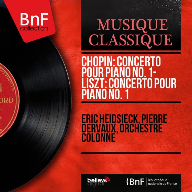 Chopin: Concerto pour piano No. 1 - Liszt: Concerto pour piano No. 1 - Eric Heidsieck