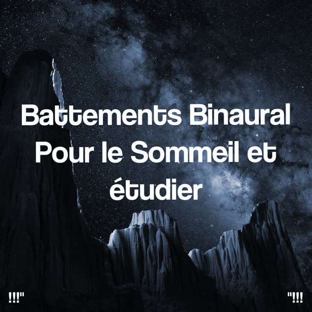 Battements Binaural Pour le Sommeil et étudier - Binaural Beats