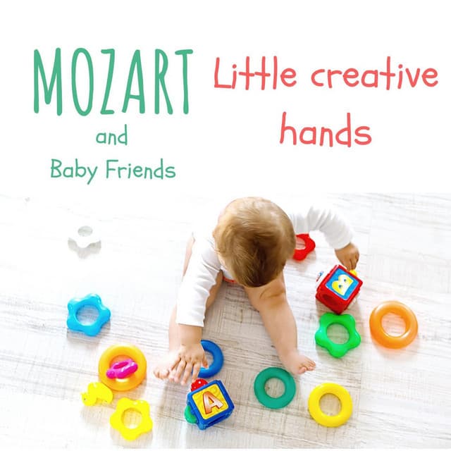 Little Creative Hands - Mozart and Baby Friends