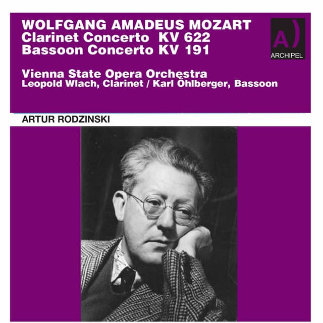 Mozart: Clarinet Concerto in A Major, K. 622 & Bassoon Concerto in B-Flat Major, K. 191 - Wolfgang Amadeus Mozart