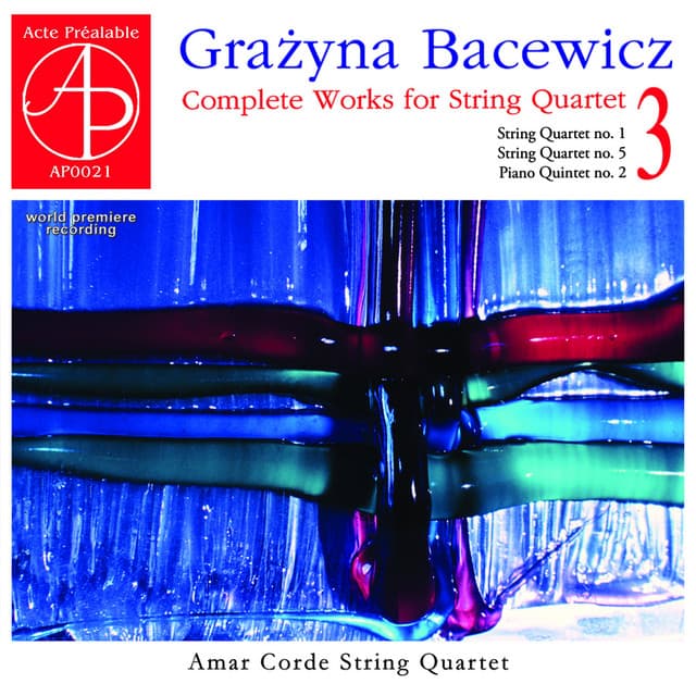Bacewicz: Complete Works for String Quartet, Vol. 3 - Grażyna Bacewicz
