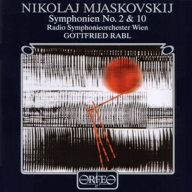Myaskovsky: Symphony Nos. 2 & 10 - Nikolai Myaskovsky