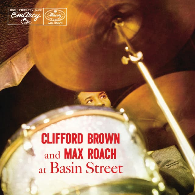 Clifford Brown And Max Roach At Basin Street - Clifford Brown