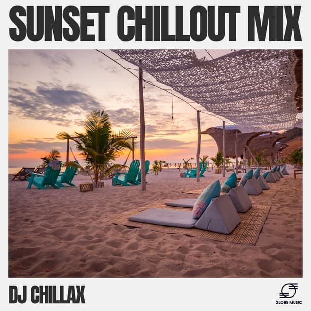 Sunset Chillout Mix - DJ Chillax