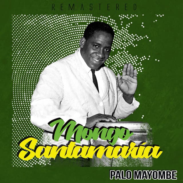Palo Mayombe - Mongo Santamaria
