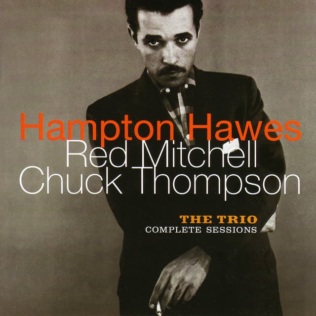 The Trio: Complete Sessions - Hampton Hawes
