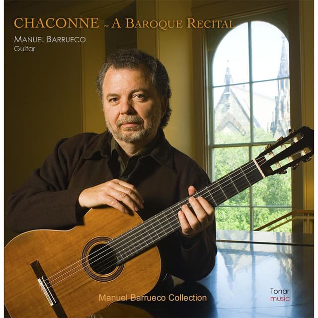 Chaconne - a Baroque Recital - Manuel Barrueco