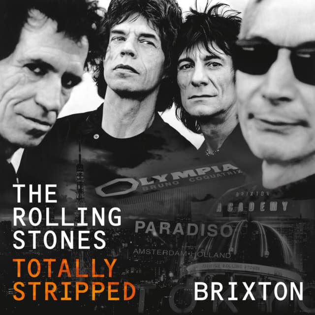 Totally Stripped - Brixton - The Rolling Stones