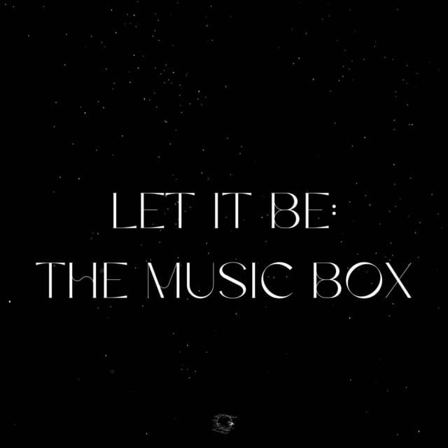 Let It Be: The Music Box - Baby Mozart