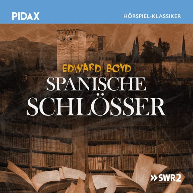 Spanische Schloesser - Edward Boyd