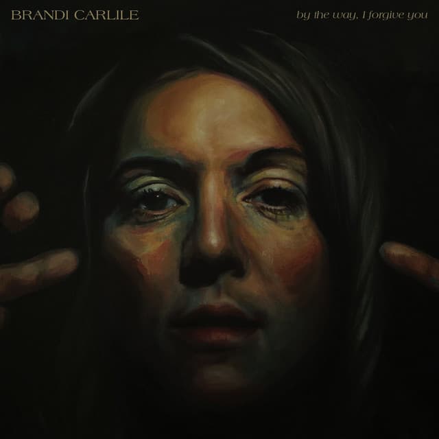 By the Way, I Forgive You - Brandi Carlile