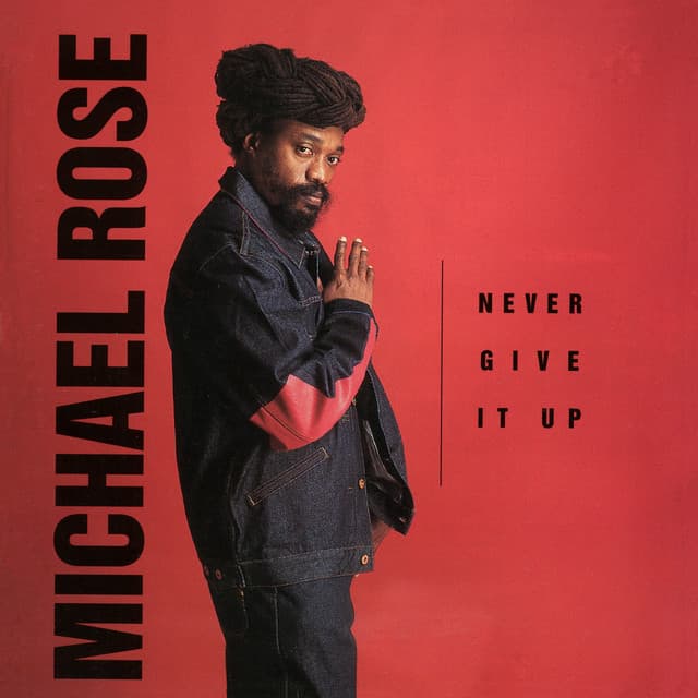 Never Give It Up - Mykal Rose