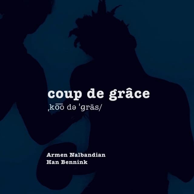 Coup De Grace - Armen Nalbandian