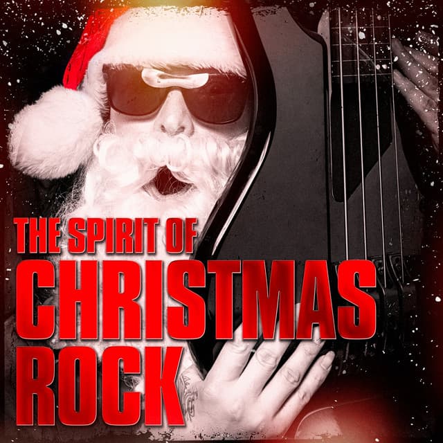 The Spirit of Christmas Rock - Christmas
