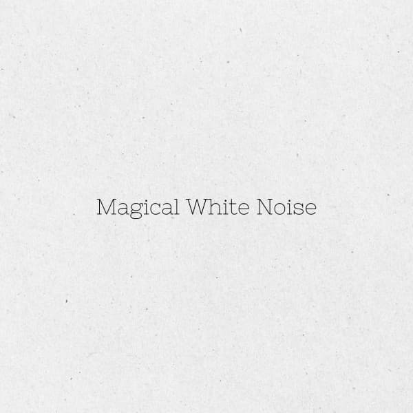 Magical White Noise - Baby Sweet Dream