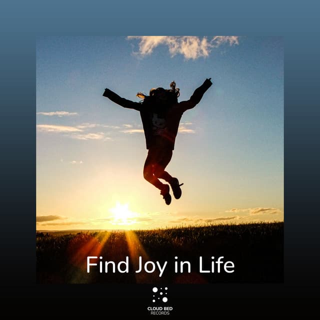 Find Joy in Life - Gentle Souls