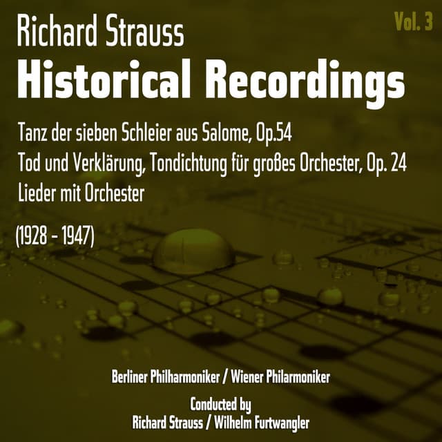 Richard Strauss: Historical Recordings, Volume 3 - Richard Strauss