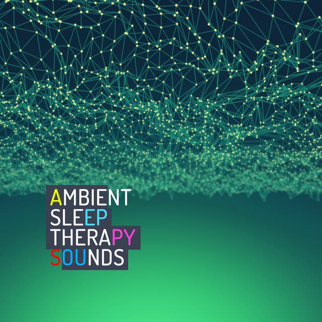 Ambient Sleep Therapy Sounds - Ambient Music Sleep Therapy