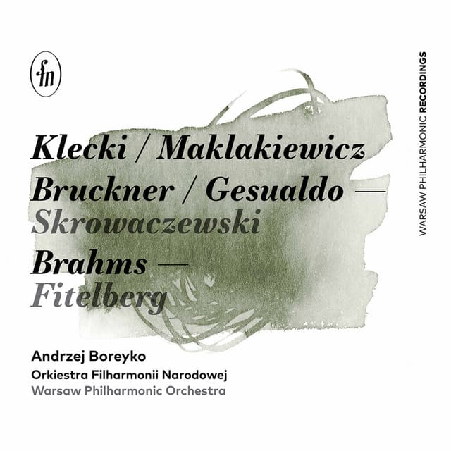 Kletzki, Maklakiewicz & Others: Orchestral Works - Warsaw Philharmonic Orchestra
