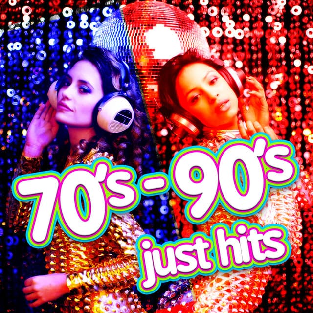 70's-90's: Just Hits - The Seventies