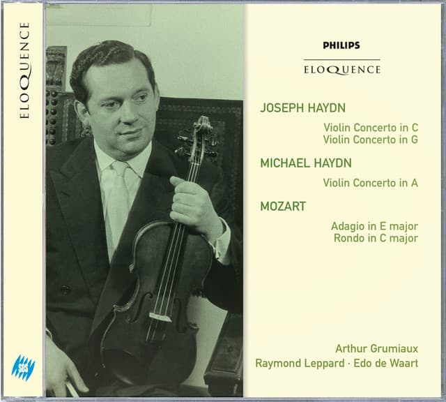 Joseph Haydn: Violin Concertos in C & G; Michael Haydn: Violin Concerto in A - Arthur Grumiaux