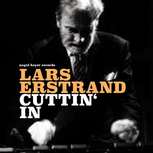 Cuttin' In - Lars Erstrand