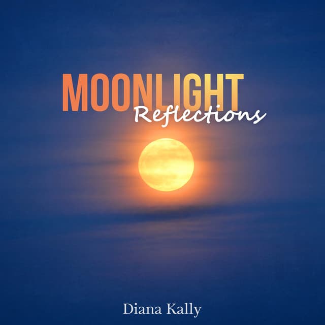 Moonlight Reflections - Diana Kally