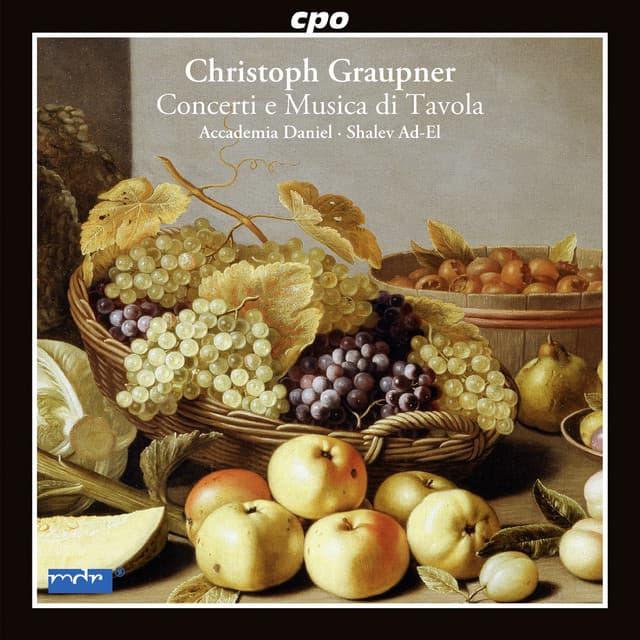 Graupner: Concerti e Musica di tavola - Christoph Graupner