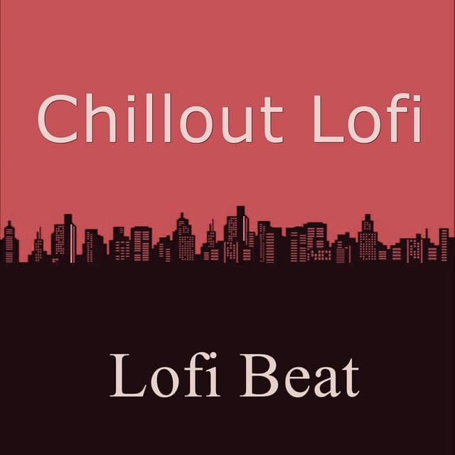 Chillout Lofi