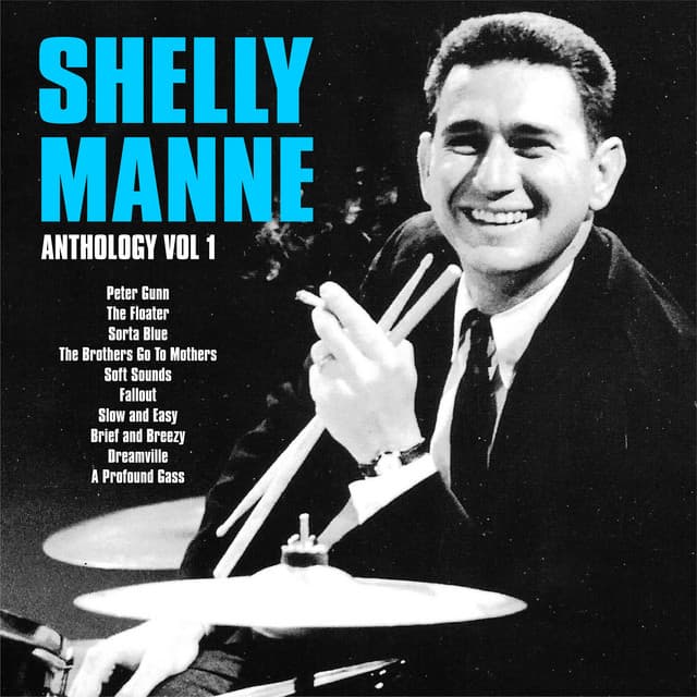 Anthology, Vol. 1 - Shelly Manne