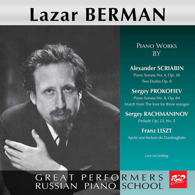 Rachmaninoff, Prokofiev, Scriabin & Liszt: Piano Works - Lazar Berman