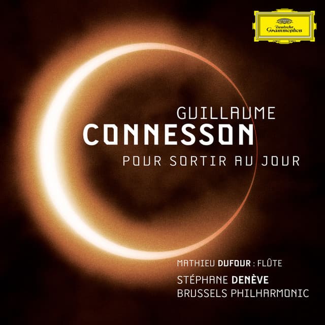 Guillaume Connesson - Pour sortir au jour - Guillaume Connesson